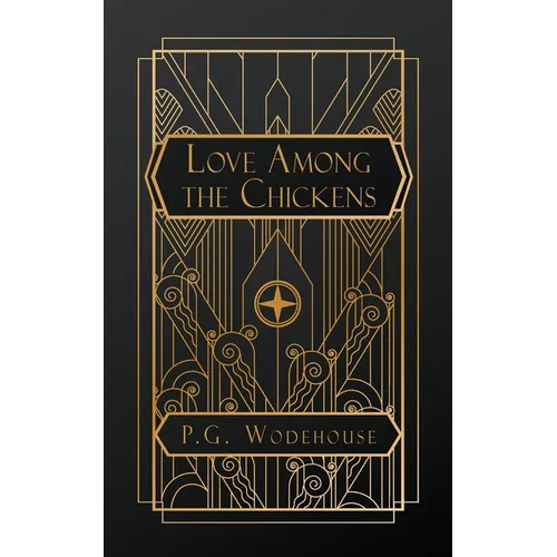 Love Among the Chickens