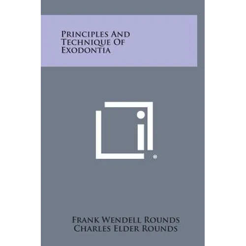 Principles and Technique of Exodontia