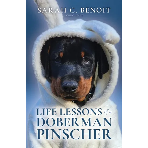 Life Lessons of a Doberman Pinscher