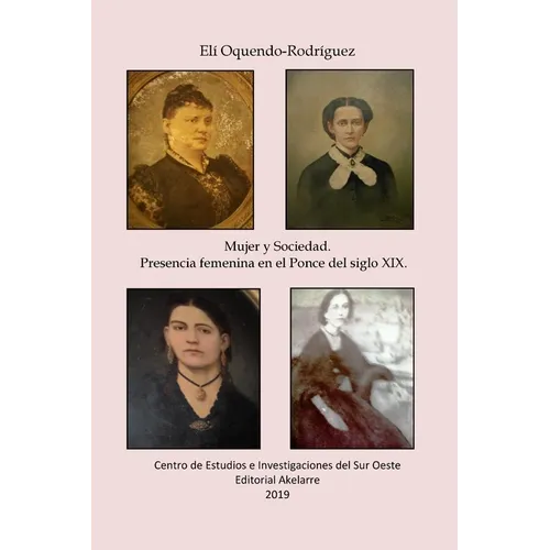 Mujer y sociedad. Presencia femenina en el Ponce del siglo XIX
