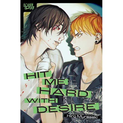 Hit Me Hard with Desire