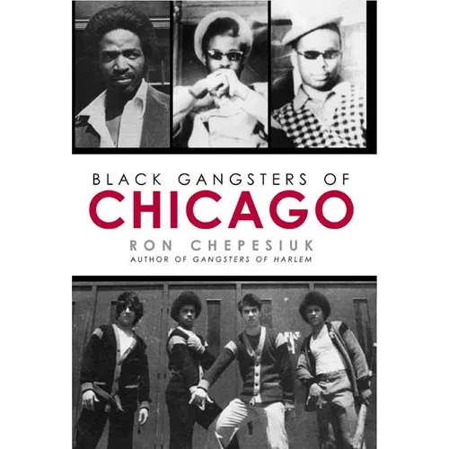 Black Gangsters of Chicago