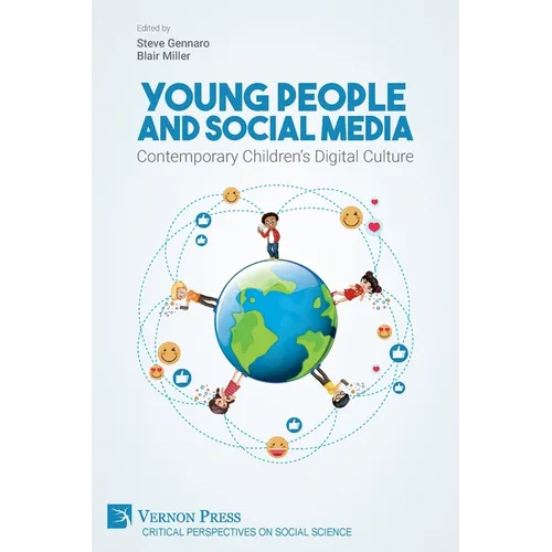 Young People and Social Media: Contemporary Children's Digital Culture