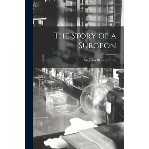 The Story of a Surgeon