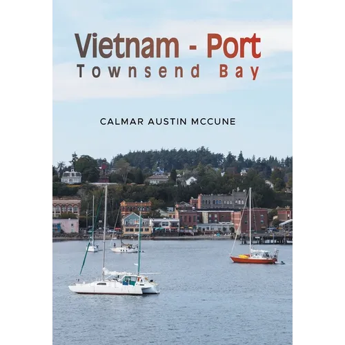 Vietnam - Port Townsend Bay