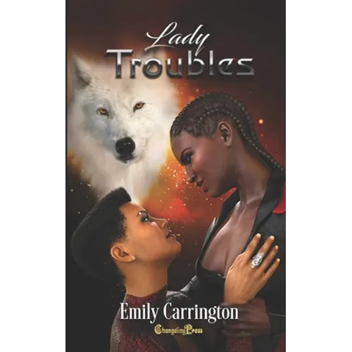Lady Troubles: A Searchlight Paranormal Romance