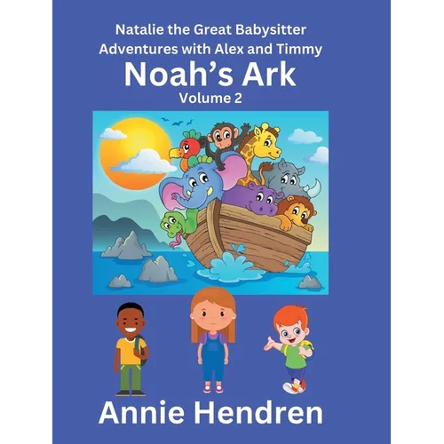 Noah's Ark: Volume 2