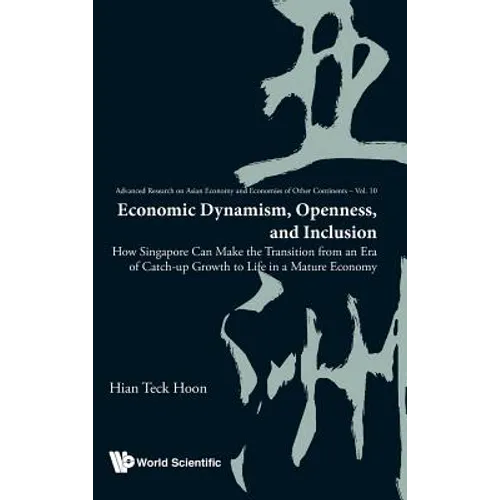 Economic Dynamism, Openness, and Inclusion