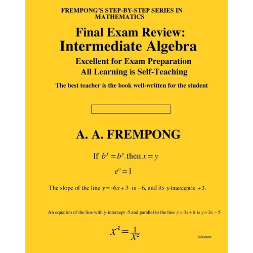 Final Exam Review: Intermediate Algebra