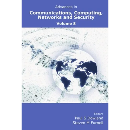 Advances in Communications, Computing, Networks and Security Volume 8