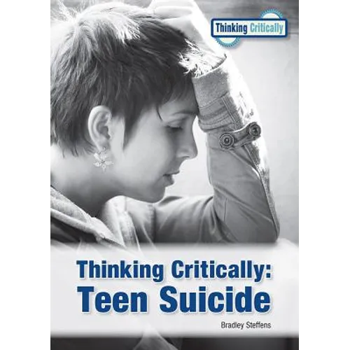 Thinking Critically: Teen Suicide