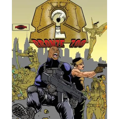 Bronze Zoo: Rise of the Bronzonians