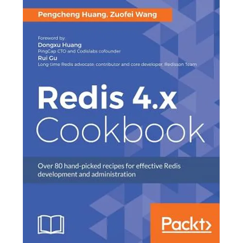Redis 4.x Cookbook