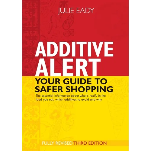 Additive Alert: Your Guide to Safer Shopping