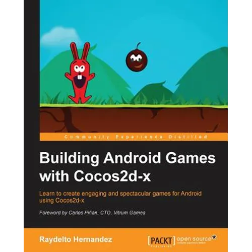 Building Android Games with Cocos2d-x