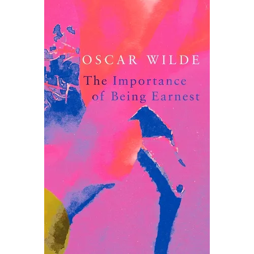 The Importance of Being Earnest (Legend Classics)