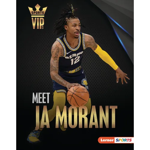 Meet Ja Morant: Memphis Grizzlies Superstar