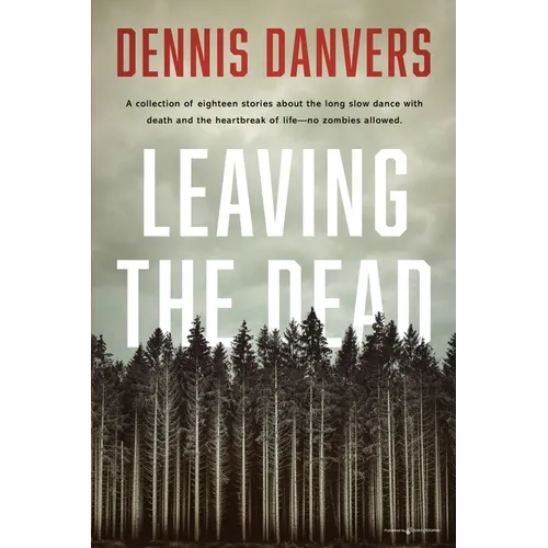 Leaving the Dead