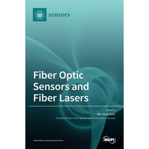 Fiber Optic Sensors and Fiber Lasers