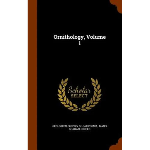 Ornithology, Volume 1 - Hardcover