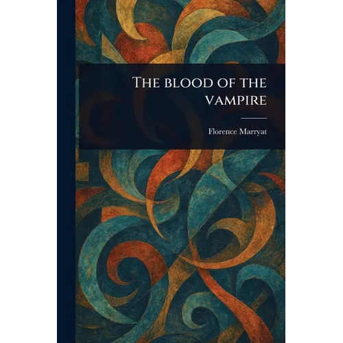 The Blood of the Vampire