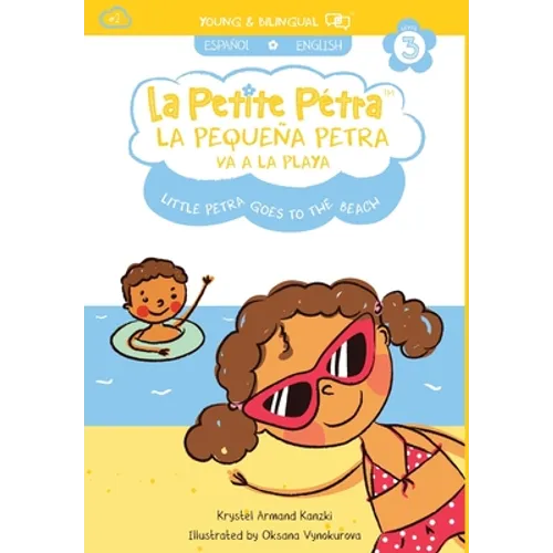 La Pequeña Petra va a la Playa: Little Petra goes to the Beach