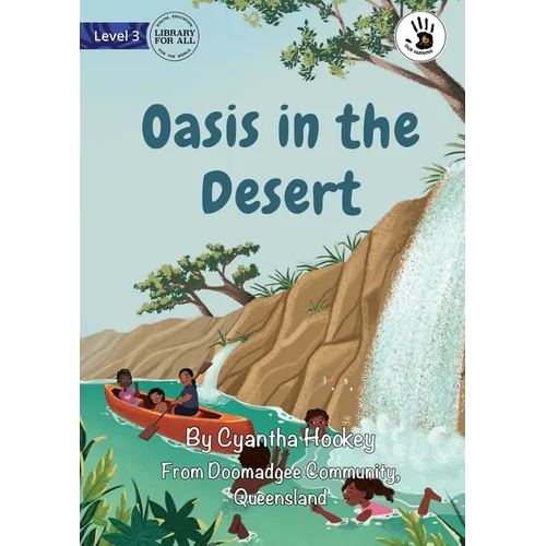 Oasis in the Desert- Our Yarning