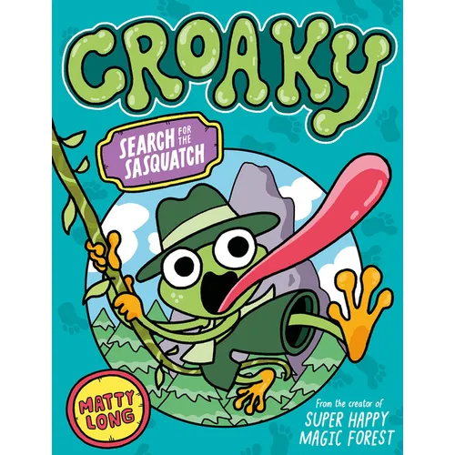 Croaky: Search for the Sasquatch: Volume 1