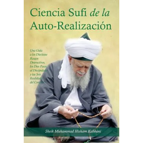 La Ciencia Sufi de La Auto-Realizacion