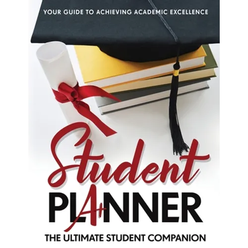 Student Planner: The Ultimate Student Companion