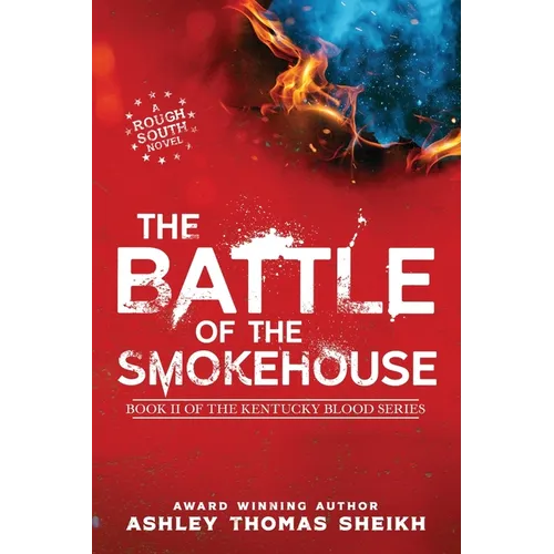 The Battle of the Smokehouse