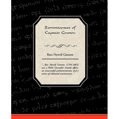 Reminiscences of Captain Gronow