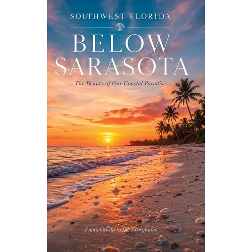 Below Sarasota - Punta Gorda to the Everglades