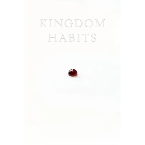 Kingdom Habits