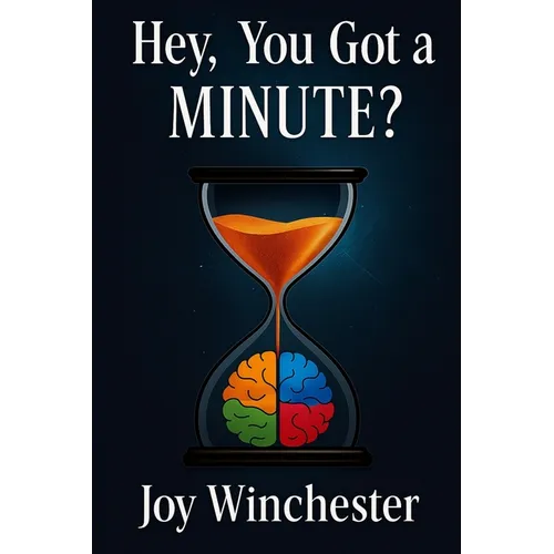 Hey, You Got a MINUTE?