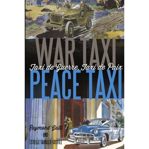 War Taxi, Peace Taxi (Taxi de Guerre, Taxi de Paix)