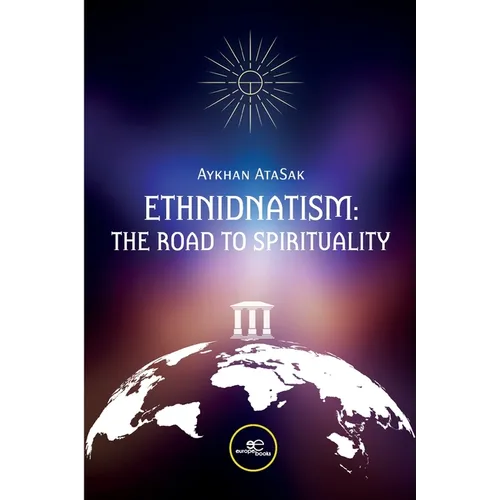 Ethnidnatism: The Road to Spirituality