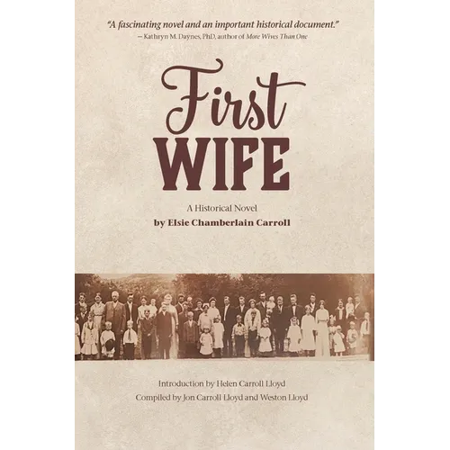 First Wife: A Historical Novel