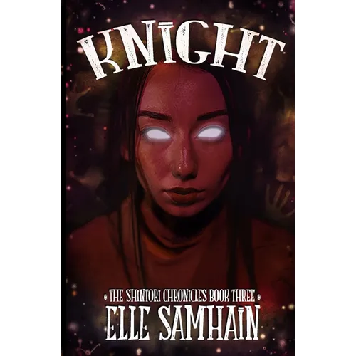 Knight: The Shintori Chronicles Book III