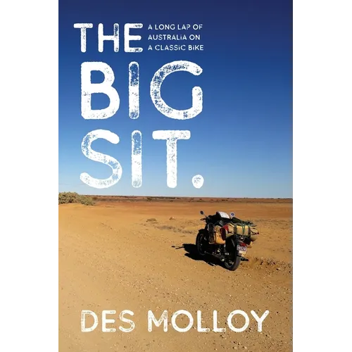 The Big Sit: A Long Lap of Australia on a Classic Bike