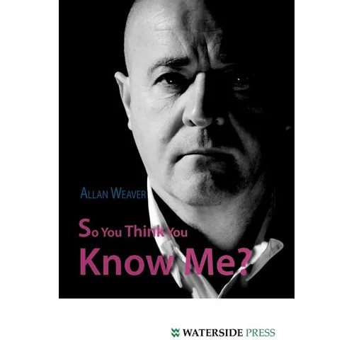 So You Think You Know Me?