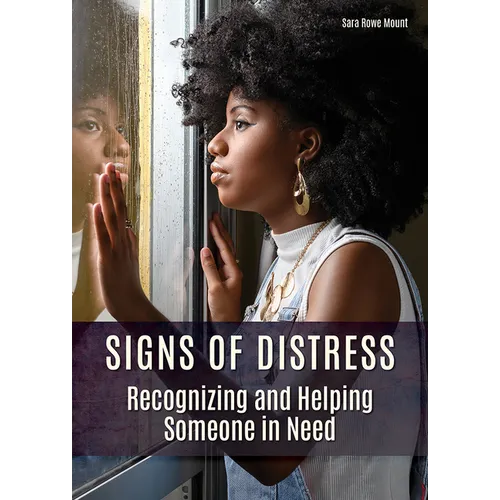 Signs of Distress: Recognizing and Helping Someone in Need