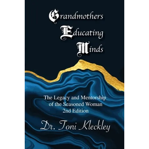 Grandmothers Educating Minds, 2nd Edition