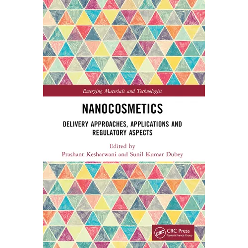 Nanocosmetics: Delivery Approaches, Applications and Regulatory Aspects