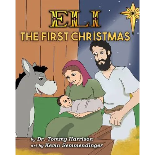 Eli: The First Christmas