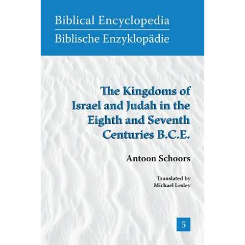 The Kingdoms of Israel and Judah in the Eighth and Seventh Centuries B.C.E.