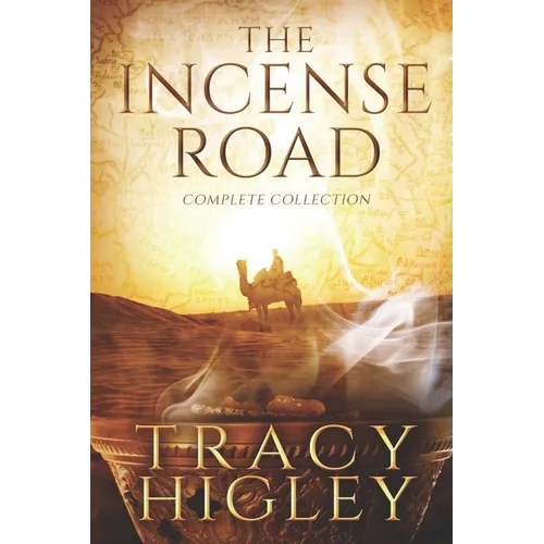 The Incense Road: The Complete Collection