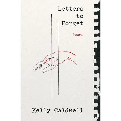 Letters to Forget: Poems