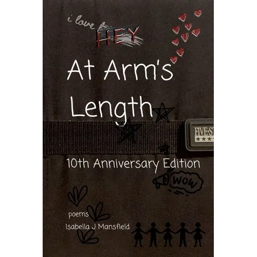 At Arm's Length - 10th Anniversary Edition: poems