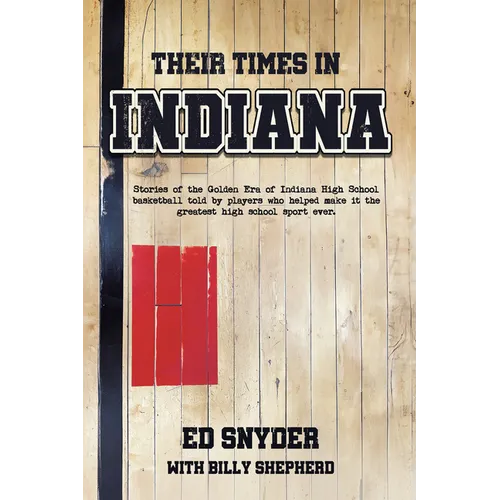 Their Times in Indiana
